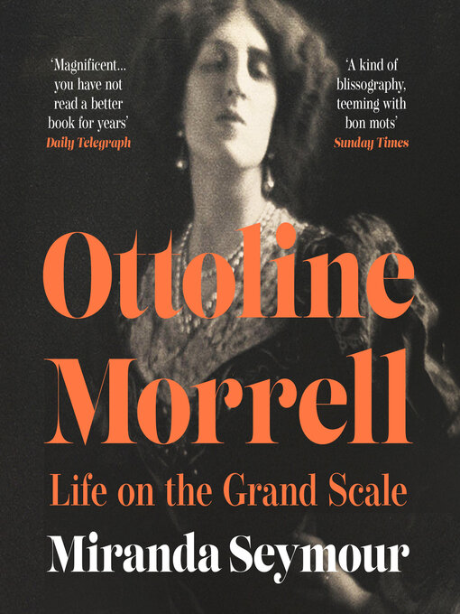 Title details for Ottoline Morrell by Miranda Seymour - Available